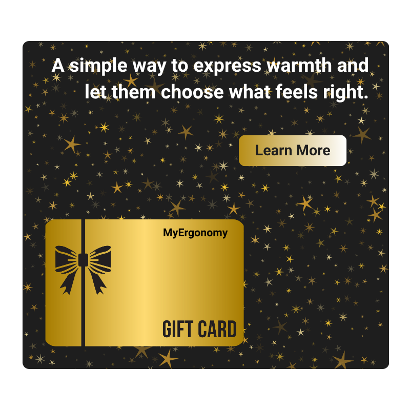 MyErgonomy Gift Card.